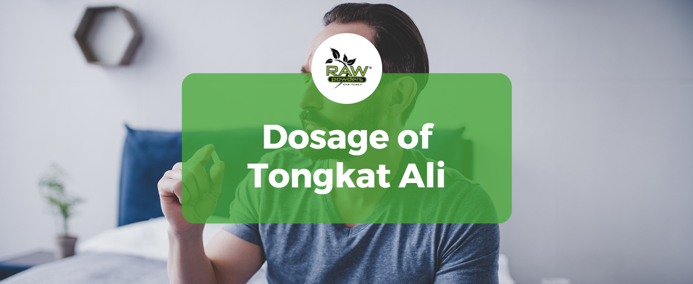 Tongkat Ali dosage