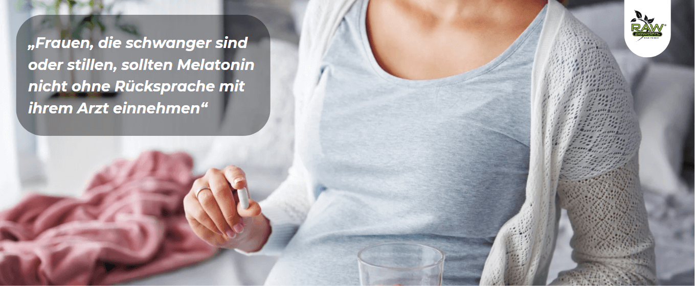 schwangere oder stillende Frauen sollten Melatonin nicht einnehmen