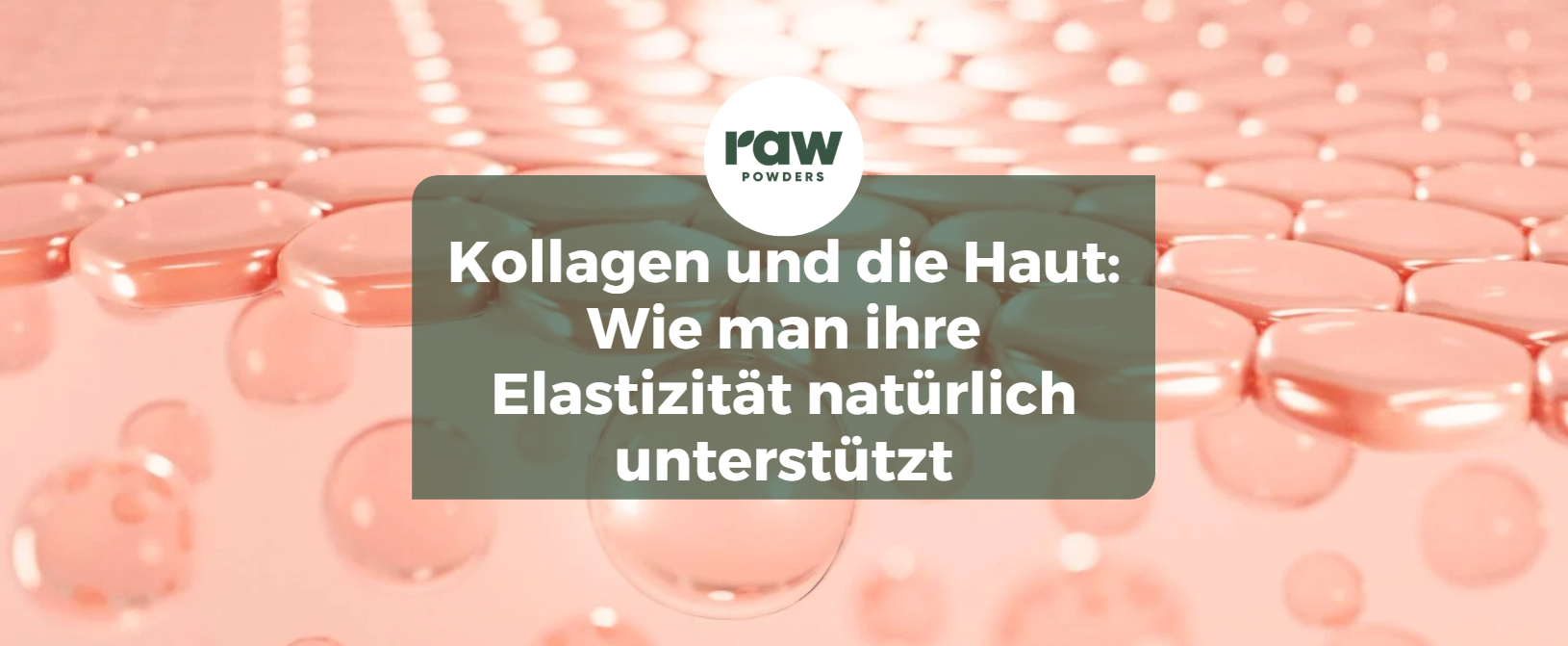 Kollagen und die Haut