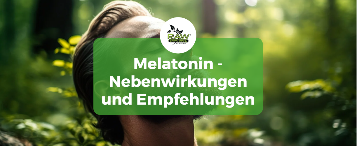 Melatonin - Nebenwirkungen und Empfehlungen