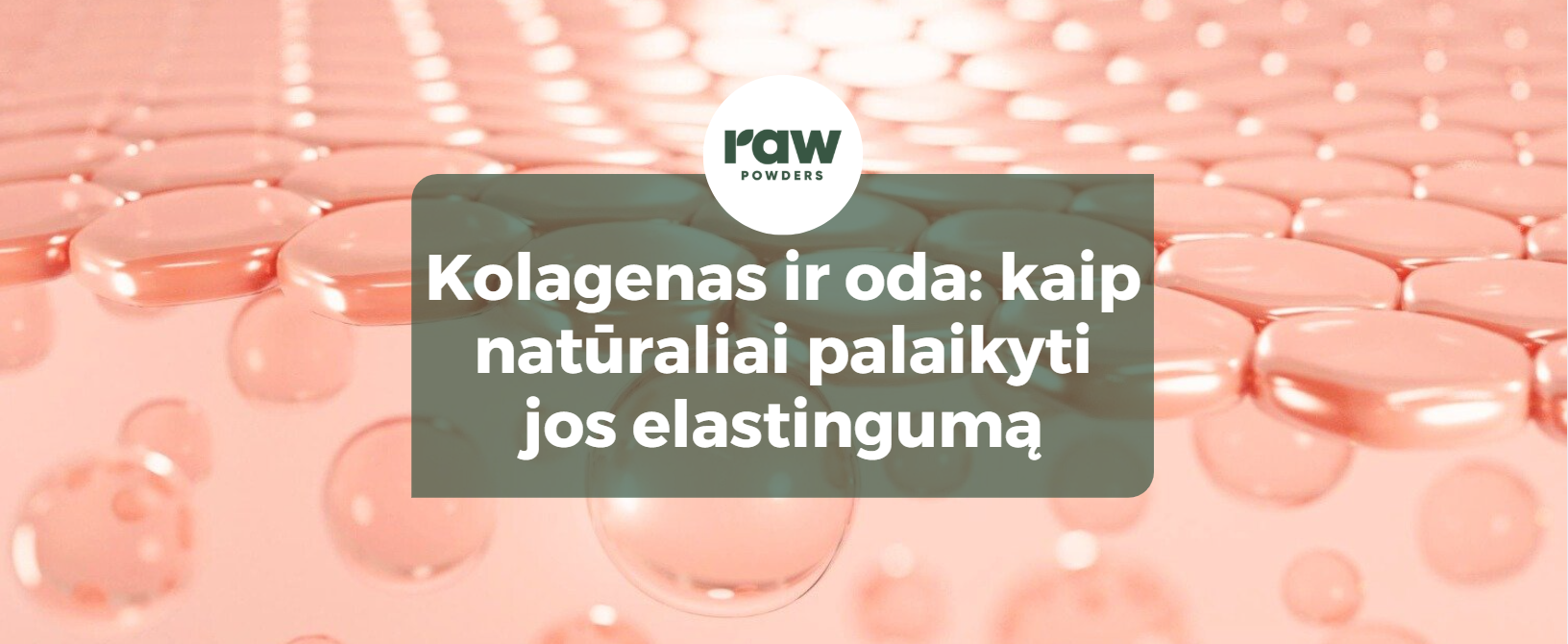 kolageno poveikis odai