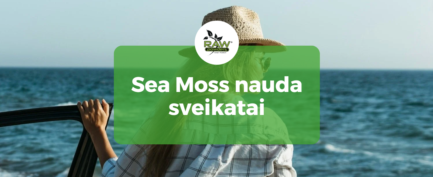 Sea Moss nauda